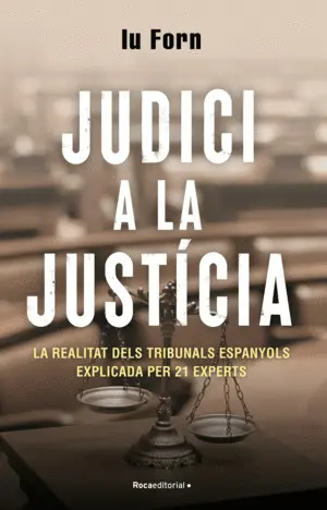 JUDICI A LA JUSTÍCIA JUDICI A LA JUSTÍCIA