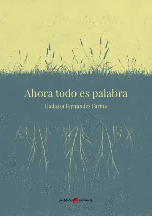 AHORA TODO ES PALABRA