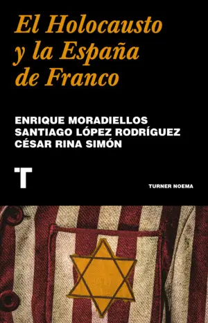EL HOLOCAUSTO Y LA ESPAÑA DE FRANCO EL HOLOCAUSTO Y LA ESPAÑA DE FRANCO
