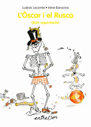 L'OSCAR I EL RUSCA. QUIN ESPECTACLE!