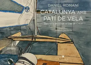 CATALUNYA AMB PATI DE VELA CATALUNYA AMB PATI DE VELA