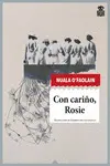 CON CARIÑO, ROSIE CON CARIÑO, ROSIE