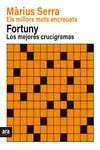 ELS MILLORS MOTS ENCREUATS DE MÀRIUS SERRA & LOS MEJORES CRUCIGRAMAS DE FORTUNY.