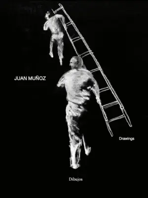 JUAN MUÑOZ. DIBUJOS JUAN MUÑOZ. DIBUJOS