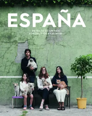 ESPAÑA. RETRATO DE UN PAÍS ESPAÑA. RETRATO DE UN PAÍS