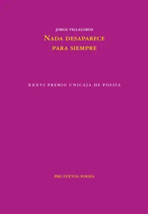 NADA DESAPARECE PARA SIEMPRE
