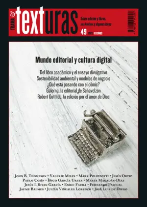 TEXTURAS 49: MUNDO EDITORIAL Y CULTURA DIGITAL TEXTURAS 49: MUNDO EDITORIAL Y CULTURA DIGITAL