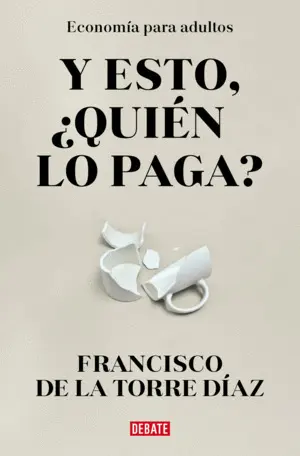 Y ESTO QUIEN LO PAGA?