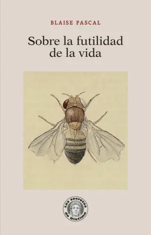 SOBRE LA FUTILIDAD DE LA VIDA