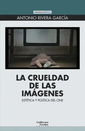 LA CRUELDAD DE LAS IMÁGENES LA CRUELDAD DE LAS IMÁGENES