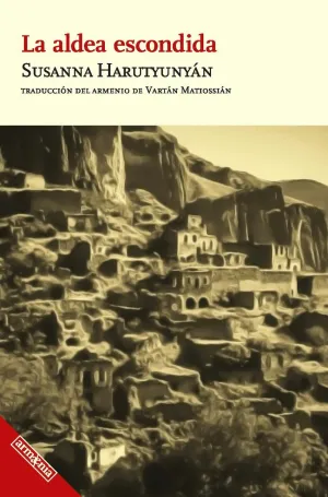 LA ALDEA ESCONDIDA LA ALDEA ESCONDIDA