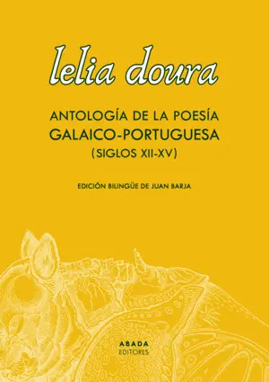 ANTOLOGÍA DE LA POESÍA GALAICO-PORTUGUESA