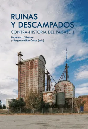 RUINAS Y DESCAMPADOS RUINAS Y DESCAMPADOS