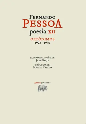 POESÍA XII. ORTÓNIMOS 1924-1930 POESÍA XII. ORTÓNIMOS 1924-1930