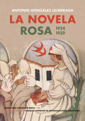 NOVELA ROSA, LA. 1924-1939