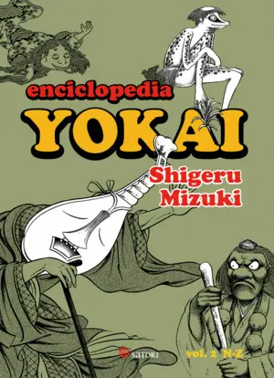 ENCICLOPEDIA YOKAI 2 - NE ENCICLOPEDIA YOKAI 2 - NE