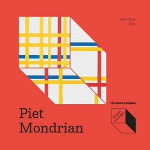 PIET MONDRIAN: NEW YORK CITY