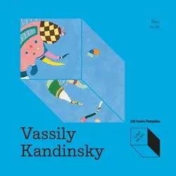 VASSILY KANDINSKY: BLAU DE CEL - CAT