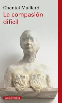 COMPASIÓN DIFÍCIL, LA - RÚSTICA COMPASIÓN DIFÍCIL, LA - RÚSTICA