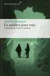 LA PALABRA PARA ROJO LA PALABRA PARA ROJO