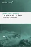 LA TORMENTA PERFECTA LA TORMENTA PERFECTA