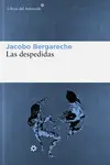 DESPEDIDAS, LAS DESPEDIDAS, LAS
