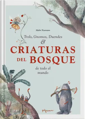 CRIATURAS DEL BOSQUE CRIATURAS DEL BOSQUE
