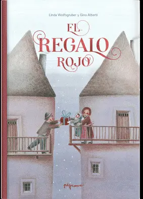 EL REGALO ROJO EL REGALO ROJO
