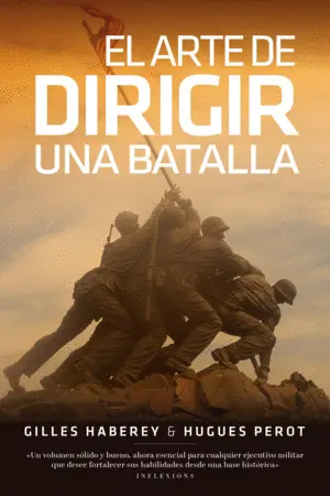 EL ARTE DE DIRIGIR UNA BATALLA