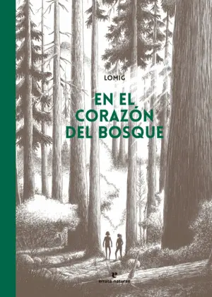 EN EL CORAZON DEL BOSQUE EN EL CORAZON DEL BOSQUE