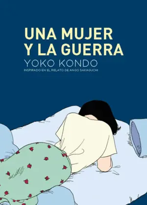 UNA MUJER Y LA GUERRA UNA MUJER Y LA GUERRA