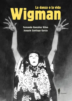 WIGMAN. LA DANZA O LA VIDA