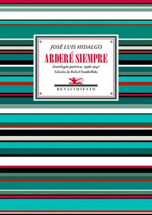 ARDERÉ SIEMPRE