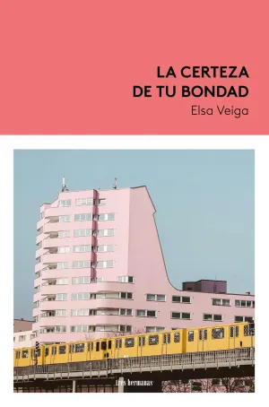 CERTEZA DE TU BONDAD, LA CERTEZA DE TU BONDAD, LA