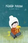 PEQUEÑA PERSONA PEQUEÑA PERSONA