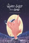 QUIERO JUGAR ANTES DE DORMIR