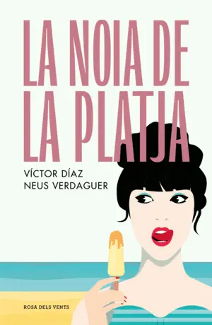 NOIA DE LA PLATJA, LA NOIA DE LA PLATJA, LA