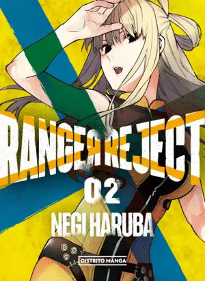 RANGER REJECT 2 RANGER REJECT 2