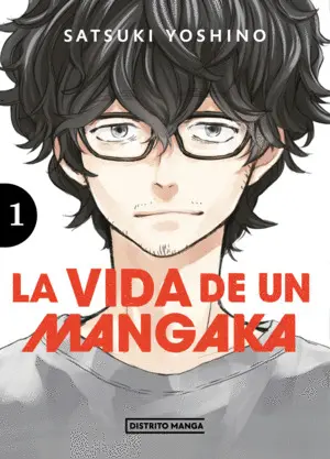 VIDA DE UN MANGAKA 2, LA VIDA DE UN MANGAKA 2, LA