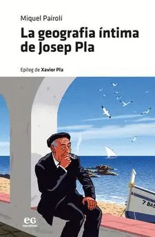 LA GEOGRAFIA ÍNTIMA DE JOSEP PLA