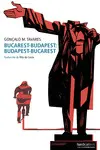 BUCAREST-BUDAPEST: BUDAPEST-BUCAREST BUCAREST-BUDAPEST: BUDAPEST-BUCAREST