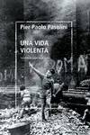 UNA VIDA VIOLENTA UNA VIDA VIOLENTA