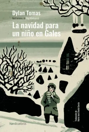NAVIDAD PARA UN NIÑO EN GALES, LA (ED. CARTONE) NAVIDAD PARA UN NIÑO EN GALES, LA (ED. CARTONE)