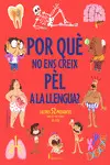 PER QUÈ NO ENS CREIX PÈL A LA LLENGUA?