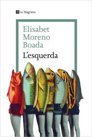 ESQUERDA, L' ESQUERDA, L'