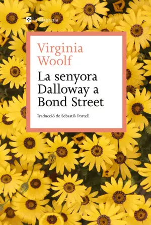 SENYORA DALLOWAY A BOND STREET, LA SENYORA DALLOWAY A BOND STREET, LA