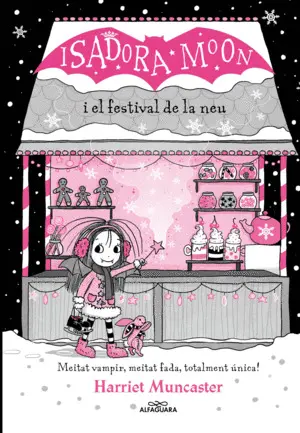 LA ISADORA MOON I EL FESTIVAL DE LA NEU
