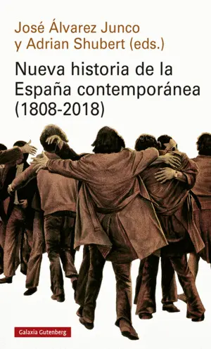 NUEVA HISTORIA DE LA ESPAÑA CONTEMPORÁNEA (1808-2018)- RÚSTICA NUEVA HISTORIA DE LA ESPAÑA CONTEMPORÁNEA (1808-2018)- RÚSTICA