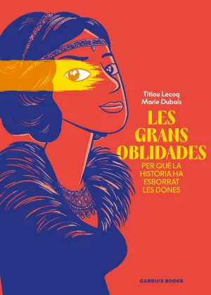 LES GRANS OBLIDADES