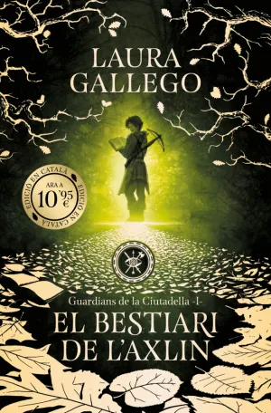 BESTIARI DE L'AXLIN, EL (GUARDIANS 1)